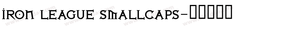 Iron League smallcaps字体转换